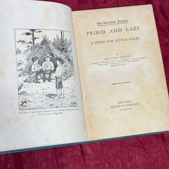 Antique Proud & Lazy HC Book by Oliver Optic Riverdale Stories Hurst & Co - Picture 7 of 11